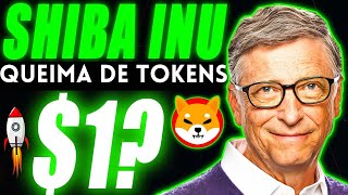 SHIBA INU PODE CHEGAR A R1 EM BREVE QUEIMA TOKENS SHIBA INU E DEIXAR A DOGECOIN NO CHULÉ [upl. by Yornek]