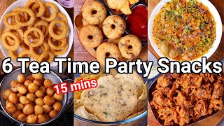 6 Tea Time Party Snacks Recipes in 15 Mins  Crispy Crunchy amp Tasty  Quick amp Instant Party Snacks [upl. by Nerrol]