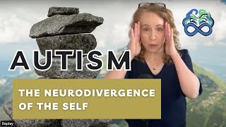 🧬 9  AS 2️⃣🟥1  NonAS 3️⃣🟧1 Autism As The Neurodivergence Of The Self  Anne MacMillan [upl. by Silrac]