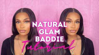 NATURAL GLAM BADDIE  FULL TALK THROUGH TUTORIAL [upl. by Notloc]