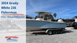 Beautiful 2024 GradyWhite Fisherman 236 at MarineMax Gulf Shores [upl. by Cinderella]