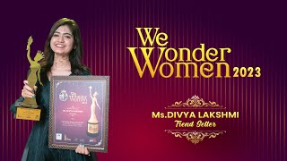 Ms Divya Lakshmi  Model  Trend Setter  We Wonder Women Awards 2023 [upl. by Daffie54]