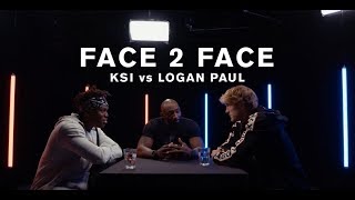 KSI vs Logan Paul  FACE 2 FACE [upl. by Sirk]