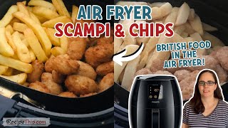 Air Fryer Scampi  Chips [upl. by Pain]