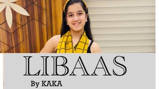 LIBAAS  Kale Je Libaas  KAKA  NEW PUNJABI SONGS  Dance video by Angel [upl. by Llehsem797]