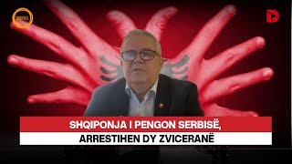 “Njeri e beri shqiponjen  tjetri e fotografoi” pse u arrestuan zviceranet ne Serbi [upl. by Leamaj]