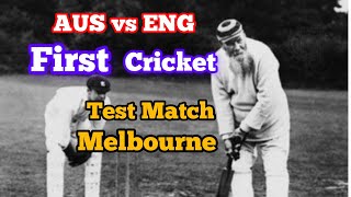 First Cricket Match in History Melbourne AUS vs ENG Cricket Scorecardbest cricket foryouhistory [upl. by Dearborn19]