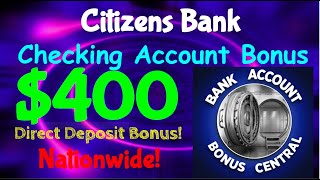 Citizens Bank 400 Checking Account and Spending Bonus Get Paid to Shop Nationwide Offer [upl. by Maisie]