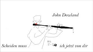 John Dowland 15621626 Scheiden muss ich jetzt von dir [upl. by Isolt]