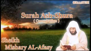 Mishary alafasy Surah AshShura  full  with audio english translation [upl. by Adamis808]