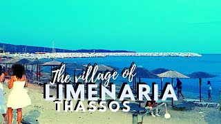 Village of LIMENARIA  Thassos Greece  Tour August 2022 [upl. by Sharai824]