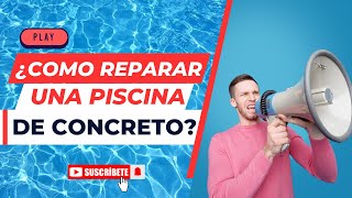 Elimina las Molestas FILTRACIONES de Agua en TU PISCINA Repara tu Piscina de Concreto [upl. by Ase816]