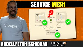 You Should NOT Use a Service Mesh • Abdellfetah Sghiouar • Devoxx Poland 2022 [upl. by Grady]