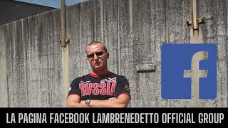 IL LAMBRENEDETTO OFFICIAL GROUP su FACEBOOK [upl. by Elleira591]