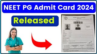 NEET PG Admit Card 2024 Released 😻  How to Download Neet PG Admit Card [upl. by Brockwell]