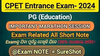 CPET Entrance Exam 2024  PGEducation  Marathon Session  Important Exam related short note [upl. by Wiedmann]