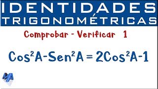 Demostrar verificar Identidades Trigonométricas  Ejemplo 1 [upl. by Ylluz]