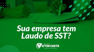 Sua Empresa tem Laudo de SST [upl. by Earlene317]