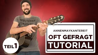 Oft gefragt  AnnenMayKantereit  Gitarre lernen  Teil 1 [upl. by Cita]