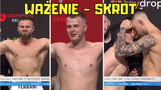 WAŻENIE FAME MMA 13 SKRÓT NAJLEPSZE MOMENTY [upl. by Ilek]