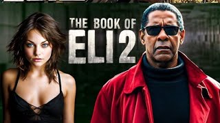 The Book of Eli 2 2024 Movie  Denzel Washington Gary Oldman amp Mila Kunis updates Review amp Facts [upl. by Alie970]