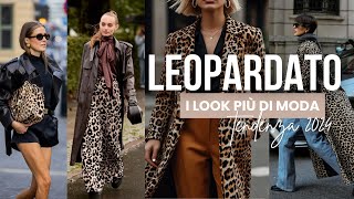 COME ABBINARE IL LEOPARDATO PER QUESTO AUTUNNO INVERNO  Tendenze moda 2024  Isabella Emme [upl. by Ahsats158]