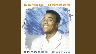 Sergio Vargas Greatest Hits [upl. by Jori767]