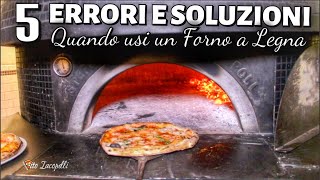 5 Errori Piu Comuni Quando si Usa un Forno a Legna per Pizza Napoletana [upl. by Rosella704]