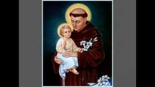 Hymn To Saint Anthony [upl. by Longfellow]