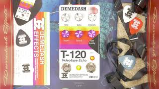 Demedash Effects T120 Videotape Echo Deluxe [upl. by Katherina213]