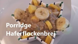 Porridge Haferbrei [upl. by Yecaw931]