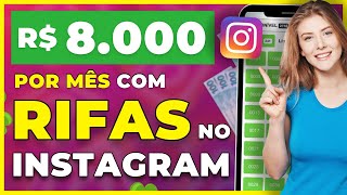 🚨 Como fazer Rifa no Instagram  ESTRATÉGIA COMPLETA para ganhar até R 8 MIL com Rifa no Instagram [upl. by Philomena]