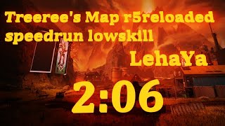 Treerees Map r5reloaded speedrun lowskill [upl. by Crenshaw]