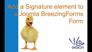 Using Joomla BreezingForms and adding a signature field [upl. by Yenrab]