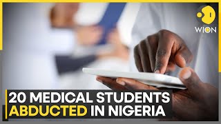 Nigerian Medical Students Kidnapped Kidnappers demand ransom of 50 million Naira  WION [upl. by Arretahs]