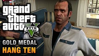 GTA 5  Mission 55  Hang Ten 100 Gold Medal Walkthrough [upl. by Nylehtak]