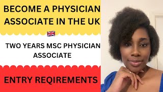 BECOME A PHYSICIAN ASSOCIATE IN THE UK 🇬🇧MSC PHYSICIAN ASSOCIATE STUDY IN UK 🇬🇧 [upl. by Acinot]