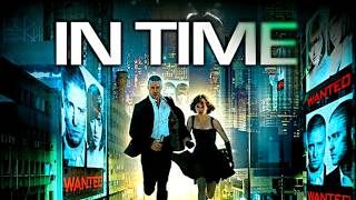 In Time 2011 ActionScifi Full Movie Facts amp Review  Justin Timberlake Cillian Murphy Matt Bomer [upl. by Aro]