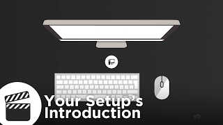 Your Setups  Introduction [upl. by Germayne913]