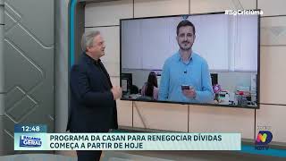 Serasa Limpa Nome e CASAN oferecem renegociação de dívidas [upl. by Acsehcnarf]