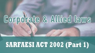 SARFAESI ACT 2002  Introduction  Bank  Obligor  Qualified Institutional Buyers  Part 1 [upl. by Arod]