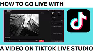 How to Go Live With A Video On Tiktok [upl. by Mcgruter]