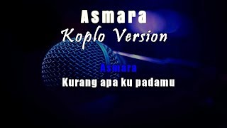 Karaoke Asmara  ST12 Koplo Tanpa Vokal [upl. by Donielle]