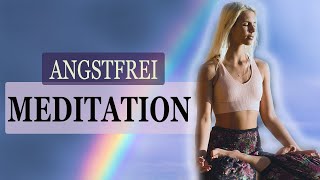 Geführte Meditation Ängste Unruhe amp Sorgen loslassen und überwinden ▸ mit heilenden Frequenzen [upl. by Zehe]