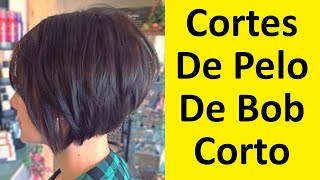 Increíbles 37 Cortes De Pelo De Bob Corto 2021 Para Lucir Genial [upl. by Hersh]