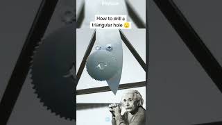 Science Gyan 🌐🔬 Albert Einstein How to drill a triangle hole shorts physics science sigma [upl. by Barmen]