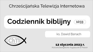 Codziennik biblijny Słowo na dzień 12 stycznia 2023 r [upl. by Haase]