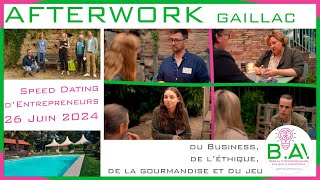 AfterWork Speed Dating Entrepreneurs à Gaillac  Par BA [upl. by Ignatius823]