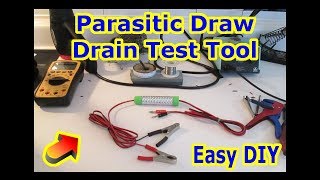 DIY  Parasitic Draw Drain Test Tool  Testing Car Truck Battery Dies Overnight  Check Voltage Drop [upl. by Ical870]