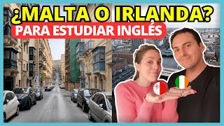 ¿IRLANDA o MALTA 🤔 ¿CUÁL es MEJOR para ESTUDIAR INGLÉS y TRABAJAR PROS amp CONTRAS [upl. by Jola]